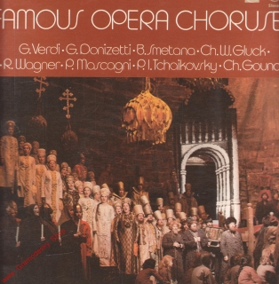 LP Famous opera choruses, Verdi Wagner, Smetana... Opus stereo 9116 1393