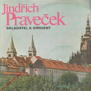 LP Jindřich Praveček, Dechový orchestr hradní stráže, 1972 stereo 11 0325
