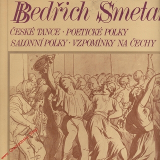 LP 2album Bedřich Smetana, České tance, Poetické polky, 1975 stereo