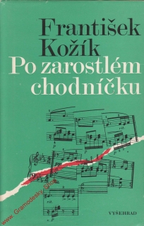 Po zarostlém chodníčku / František Kožík, 1983