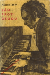 Sám proti osudu / Antonín Zhoř, 1962