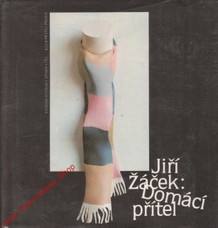 Domácí  přítel / Jiří Žáček, 1985