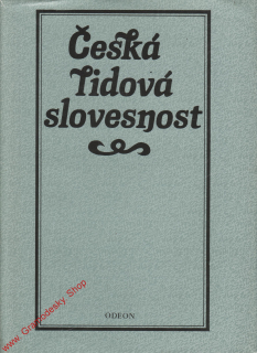 Česká lidová slovesnost / vybr. a usp. Bohuslav Beneš, 1990