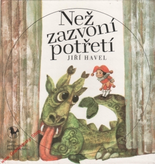 Než zazvoní potřetí / Jiří Havel, 1988 il. Karel Franta