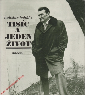 Tisíc a jeden život / Ladislav Boháč, 1987