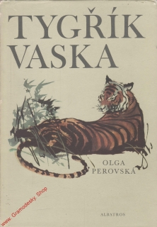 Tygřík Vaska / Olga Perovská, 1958 il. Mirko Hanák