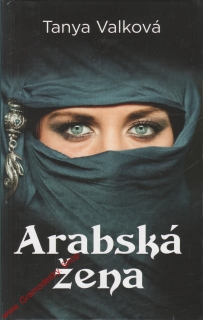 Arabská žena / Tanya Valková, 2012