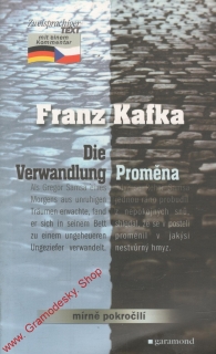 Die Verwandlung, Proměna / Franz Kafka, česko - německy, 2002