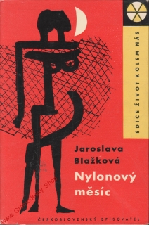 Nylonový měsíc / Jaroslava Blažková, 1961