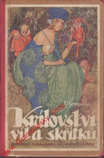Království víl a skřítků / Emanuel Jan Šarapatka, 1919 il. Josef Wenig