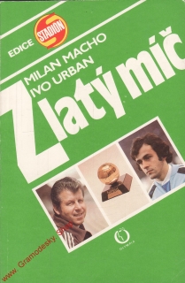 Zlatý míč / Milan Macho, Ivo Urban, 1986