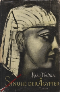 Sinuhe der Agypter, Egypťan Sinuhet / Mika Waltari, 1973 německy