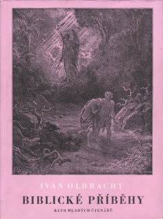 Biblické příběhy / Ivan Olbracht, 1970 il. Gustav Garé