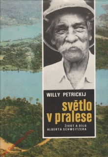 Světlo v pralese / Willy Petrickij, 1985