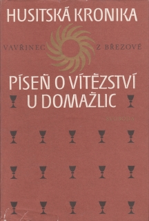 Píseň o vítězství u Domažlic, Husitská kronika / Vavřinec z Březové, 1979