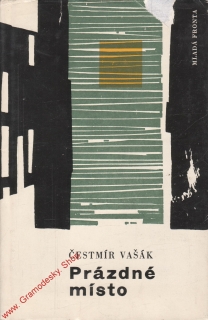 Prázdné místo / Čestmír Vašák, 1968