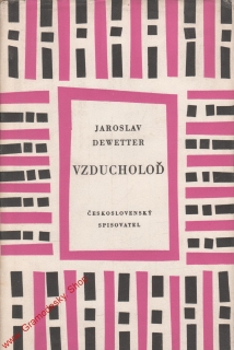 Vzducholoď / Jaroslav Dewetter, 1959