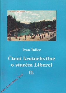 Čtení kratochvilné o starém Liberci II. / Ivan Taller, 1997