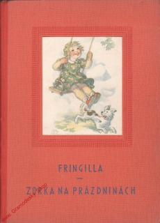 Zorka na prázdninách / Fringila, 1948