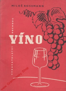 Víno / Miloš Rossmann, 1962