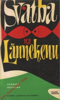 Svatba na Lannekenu / Herbert Nachbar, 1963