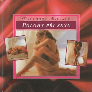 Polohy při sexu, průvodce milenců, 1997