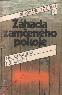 Záhada zamčeného pokoje / Maj Sjöwallová, Per Wahlöö, 1985