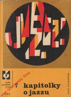 Kapitolky o jazzu / Ivan Poledňák, 1961