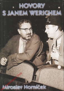 Rozhovory s Janem Werichem / Miroslav Horníček, 2002