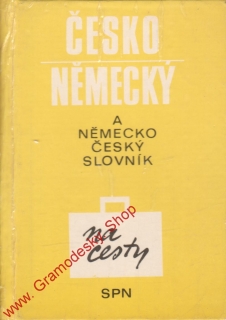 Česko německý a německo český slovník na cesty / Dagmar Pleská, 1991