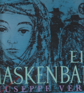 LP 3album Giuseppe Verdi Ein Maskenball, Eterna, v dárk. kartonu