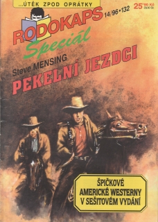 0132 Rodokaps Pekelní jezdci / Steve Mensing, 1996