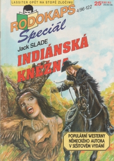 0122 Rodokaps, Indiánská kněžna / Jack Slade, 1996