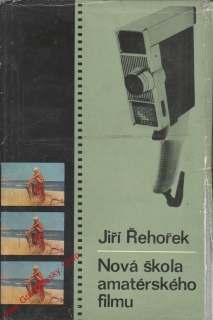Nová škola amatérského filmu / Jiří Řehořek, 1970