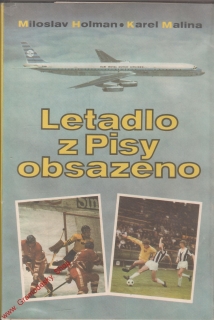 Letadlo z Pisy obsazeno / Miloslav Holman, Karel Malina, 1981