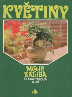 Květiny moje záliba / M. Martišová, 1984