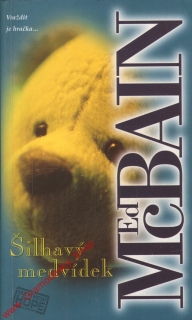 Šilhavý medvídek / Ed McBain, 2001