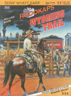 0355 Rodokaps Wyoming Trail / William Mark, 1994