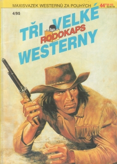 1995/04 Rodokaps Tři velké westerny, Zvěd majora Burtona...