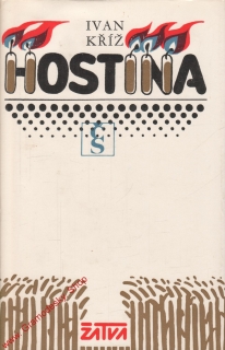 Hostina / Ivan Kříž, 1984