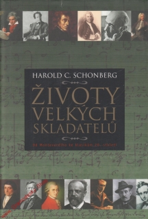 Životy velkých skladatelů / Harold C. Schonberg, 2006