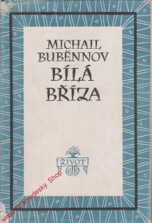 Bílá bříza / Michail Buběnnov, 1949, pošk. obal