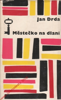 Městečko na dlani / Jan Drda, 1966