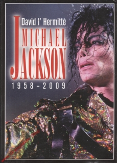 Michael Jackson 1958 - 2009 / David l'Hermitte, 2009