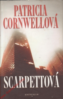 Scarpettová / Patricia Cornwellová, 2010