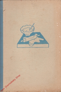 Rok v naší kuchyni / M. Úlehlová Tilschová, 1949