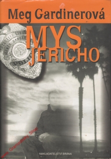Mys Jericho / Meg Gardinerová, 2009