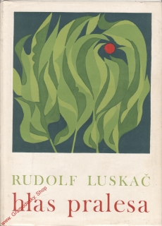 Hlas pralesa / Rudolf Luskač, 1971