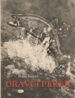 Dravci peřejí / Sláva Štochl, 1951