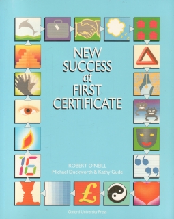 New Success at First Certificate / Robert O'Neill, 2007